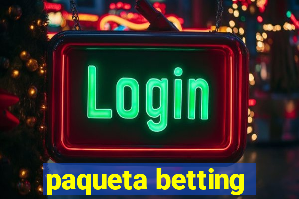 paqueta betting