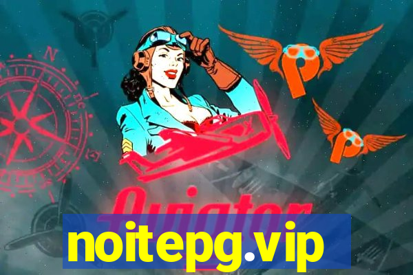 noitepg.vip