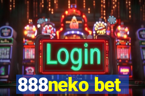 888neko bet