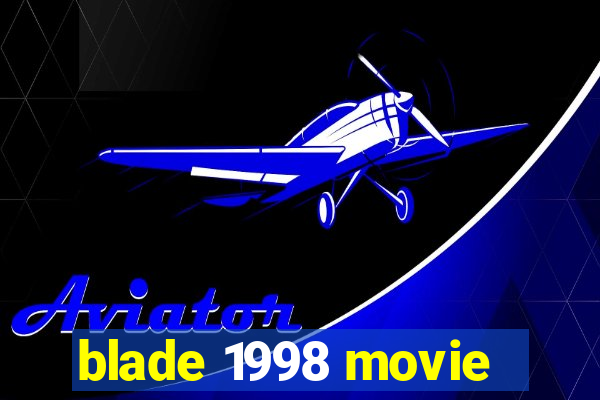 blade 1998 movie