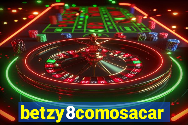 betzy8comosacar