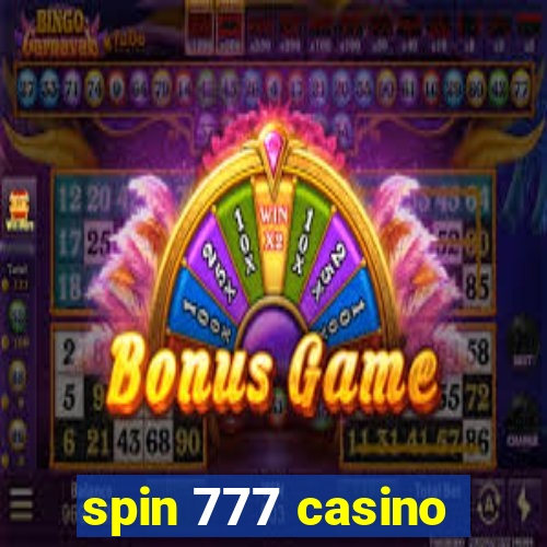 spin 777 casino