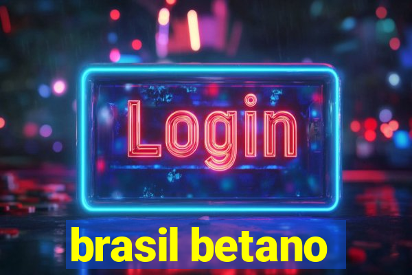 brasil betano