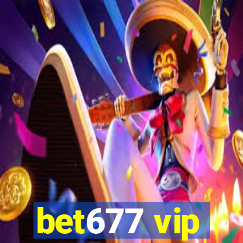 bet677 vip