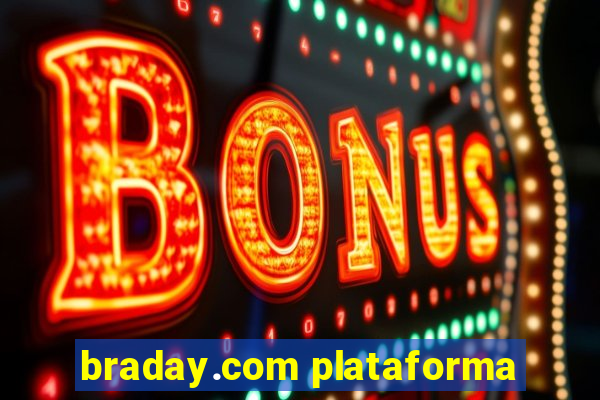 braday.com plataforma