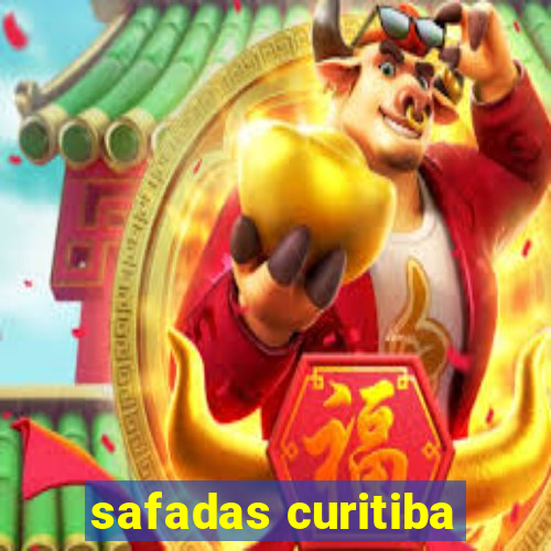 safadas curitiba