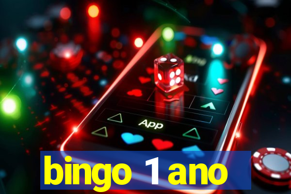 bingo 1 ano