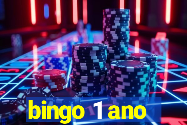 bingo 1 ano