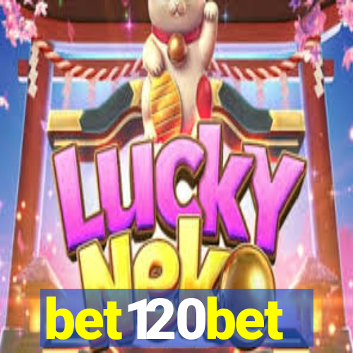 bet120bet