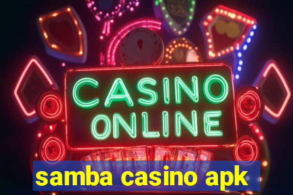 samba casino apk