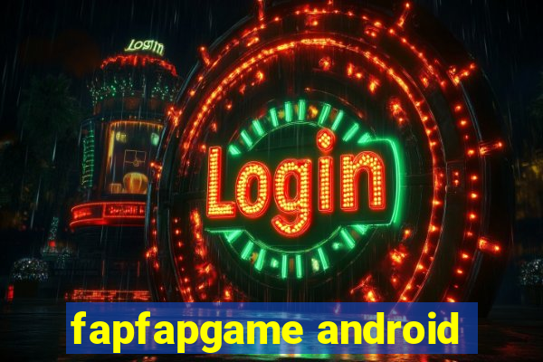 fapfapgame android