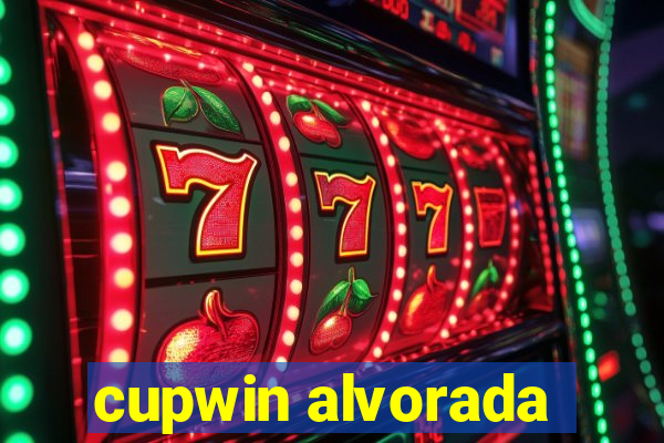 cupwin alvorada