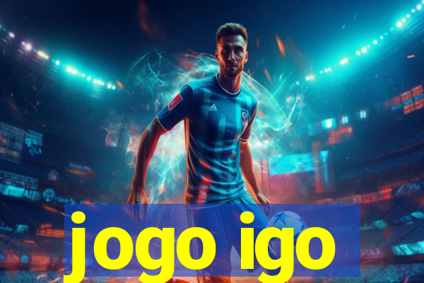 jogo igo