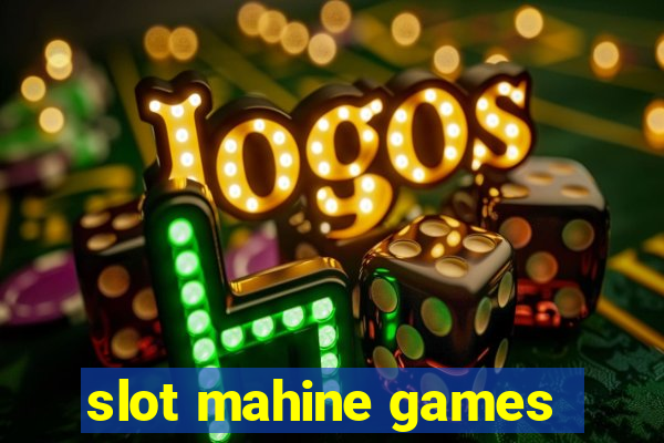 slot mahine games