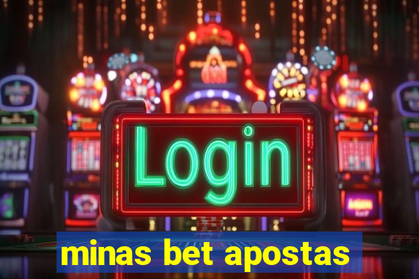 minas bet apostas