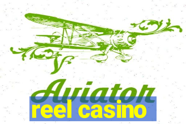 reel casino