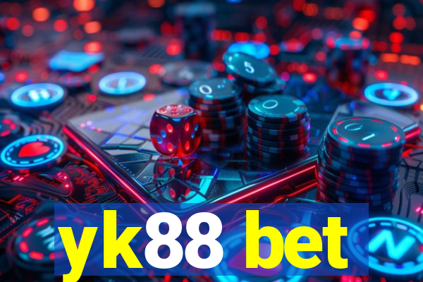 yk88 bet