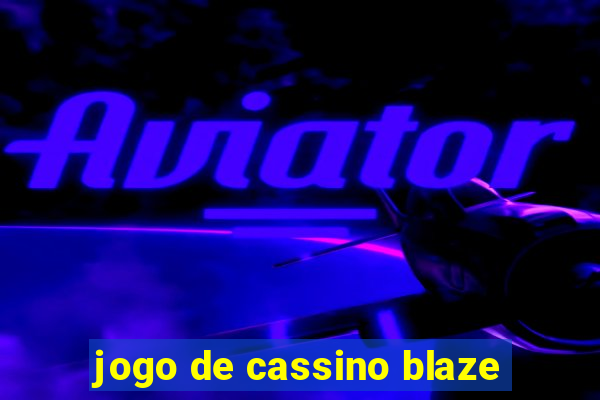 jogo de cassino blaze