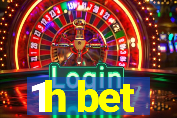 1h bet