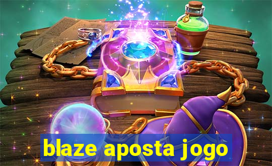 blaze aposta jogo