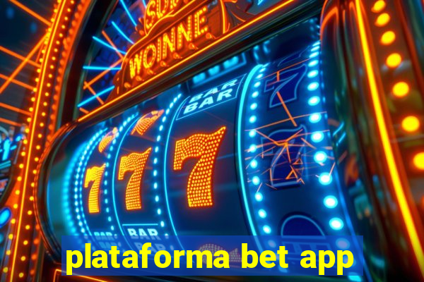 plataforma bet app