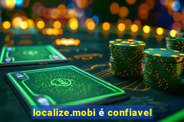 localize.mobi é confiavel