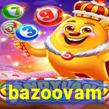 bazoovam