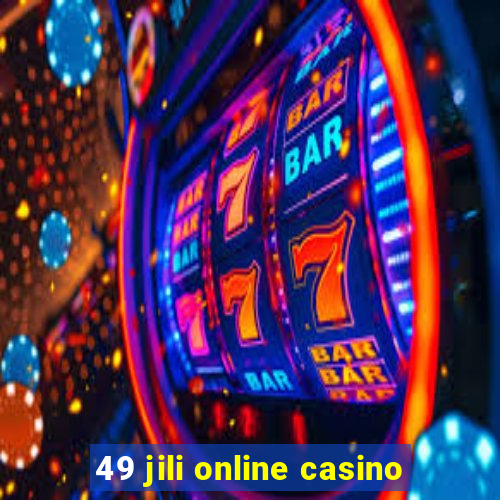 49 jili online casino