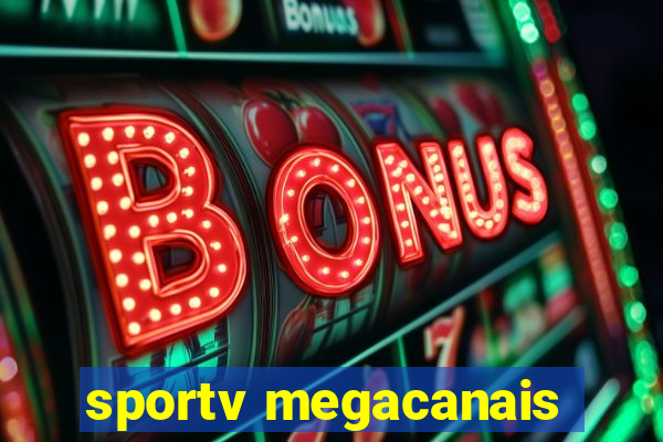 sportv megacanais