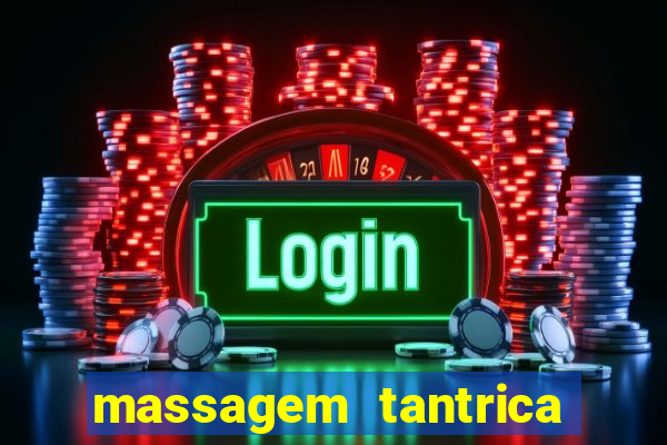 massagem tantrica cabo frio