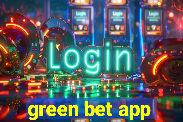 green bet app