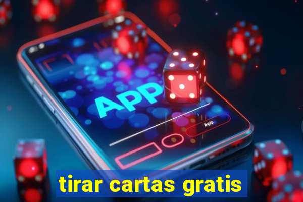 tirar cartas gratis