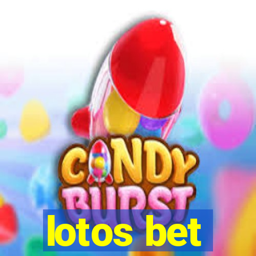 lotos bet