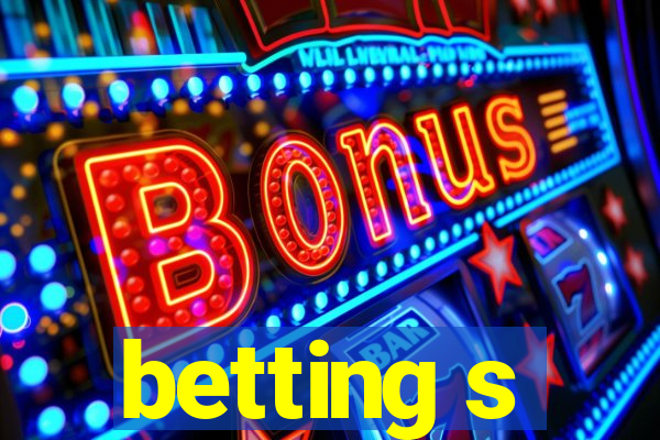 betting s