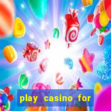 play casino for real money