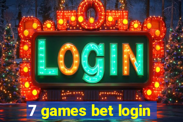 7 games bet login