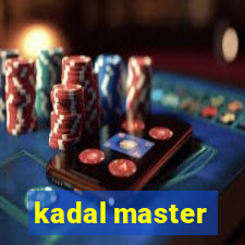 kadal master