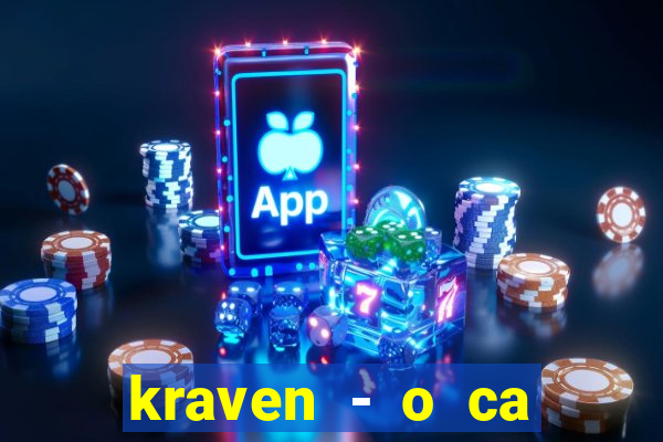 kraven - o ca ador filme completo dublado pobreflix