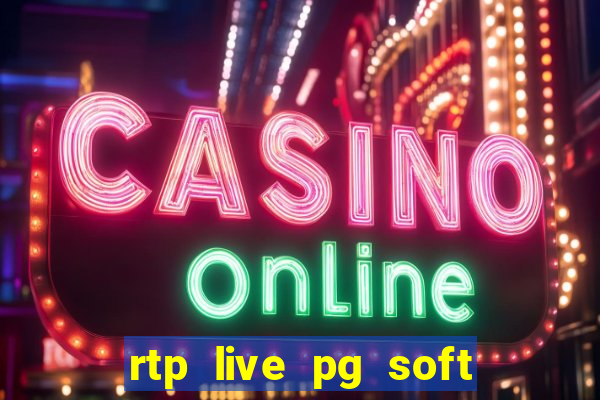 rtp live pg soft slot gacor jackpot taruhan77