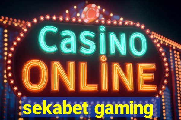 sekabet gaming