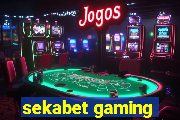 sekabet gaming