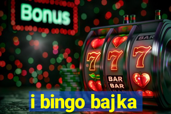 i bingo bajka