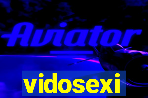 vidosexi