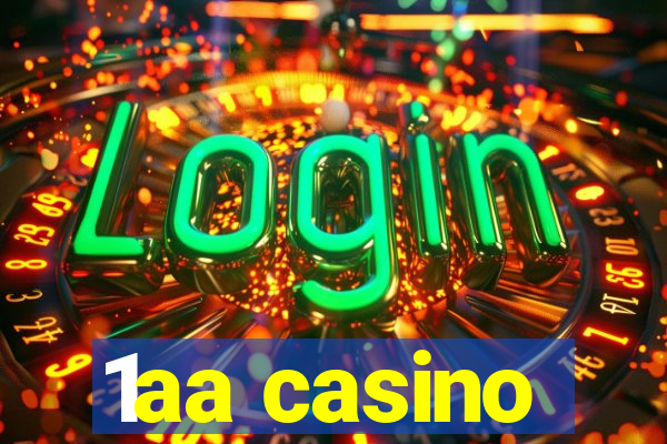 1aa casino