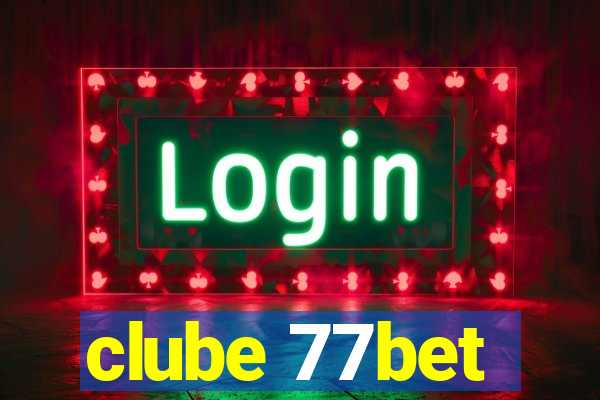 clube 77bet