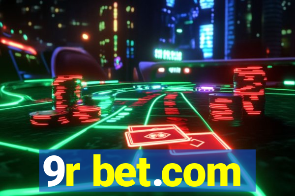 9r bet.com