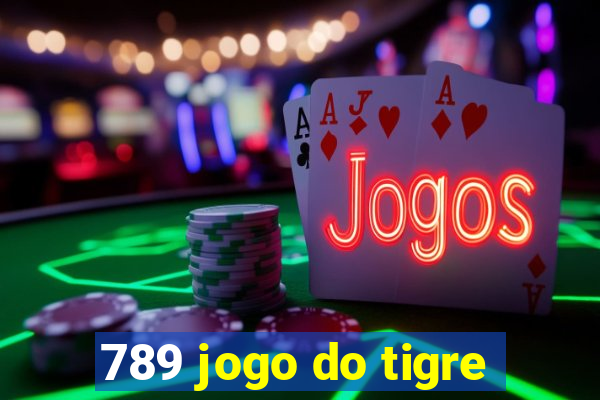 789 jogo do tigre