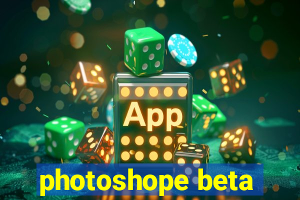 photoshope beta