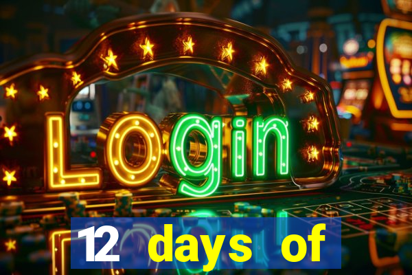 12 days of christmas casino promotion