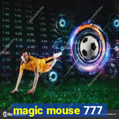 magic mouse 777